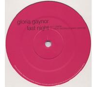 Last Night (Steve Anderson mixes) - Gloria Gaynor 12"