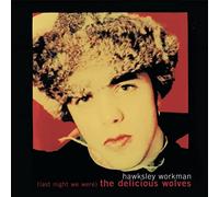 Hawksley Workman - (Last Night We Were) The Delicious Wolves [Vinilo]