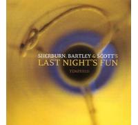 Last Night's Fun - Tempered