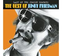 Last of the Jewish Cowboys: The Best of Kinky Friedman