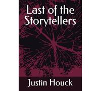 Last of the Storytellers