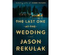 The Last One at the Wedding: A Novel