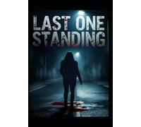 Last One Standing (Danse Macabre)