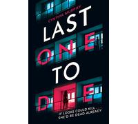 Last One To Die - a fast-paced YA thriller for 90s slasher fans from "TikTok CEO of plot twists" Cynthia Murphy