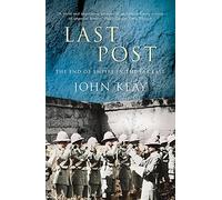 Last Post: The End of Empire in the Far East