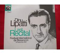 Last Recital - Festival International de Besancon 16 September 1950--Vinyl LP-EMI-CHOPIN Fryderyk (Polonia); MOZART Wolfgang Amadeus (Austria); BACH Johann Sebastian-LIPATTI Dinu (pianoforte)