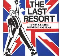 Last Resort - A Way Of Life: Skinhead Anthems