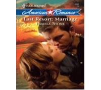 Last Resort: Marriage (ebook)