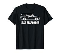 Last Responder Funny Mortician Hearse Design for Dark Humor Camiseta