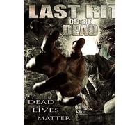 Last Rites Of The Dead [DVD]