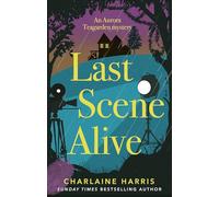 Last Scene Alive (Aurora Teagarden Mysteries)