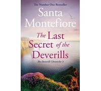 Last Secret Of The Deverills: Family secrets and enduring love - from the Number One bestselling author (The Deverill Chronicles 3)