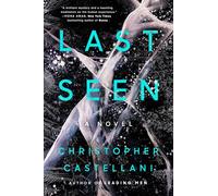 Last Seen: A Novel