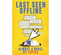 LAST SEEN OFFLINE: Gossip travels faster than Wi-Fi