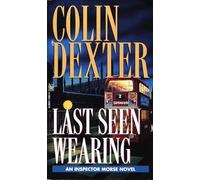 Last Seen Wearing: An Inspector Morse Novel: 2