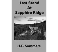 Last Stand at Sapphire Ridge