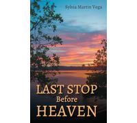 Last Stop Before Heaven
