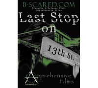 Last Stop on 13th Street [USA] [DVD]