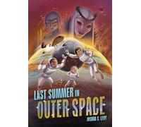 Last Summer in Outer Space: 3 (Adventures of the Pss 118)