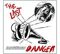 Last,the - Danger