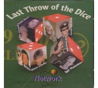 Network - Last Thrown of the Dice
