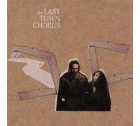 Last Town Chorus - The Last Town Chorus