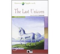 last unicorn. Con CD Audio. Con CD-ROM: The Last Unicorn + audio CD/CD-ROM (Green apple)
