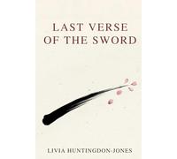 Last Verse of the Sword: The True Story of Japan's Last Woman Warrior (Japanese Shadows)