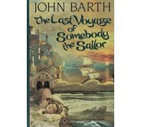 The Last Voyage of Somebody the Sailor