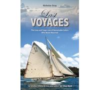 Last Voyages: The Lives and Tragic Loss of Remarkable Sailors Who Never Returned (Making Waves)