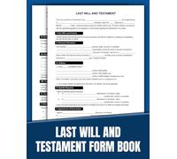 Last Will Form Book: 25 Forms to Secure Your Legacy | 8.5 x 11 inches.