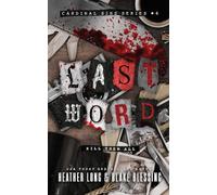 Last Word: A Deliciously Dark Romance: 4 (Cardinal Sins)