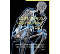 Last Words Last Words... Out ! (ebook)