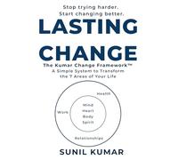 LASTING CHANGE: A Simple System to Transform the 7 Areas of Your Life (The Holding Discipline Series)