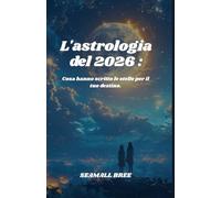L'astrologia del 2026 :: Cosa hanno scritto le stelle per il tuo destino.