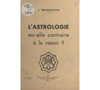 Lastrologie Est-elle Contraire À La Raison ? (ebook)