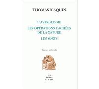 L'astrologie, les opérations cachées de la nature, les sorts (Sagesses Medievales)