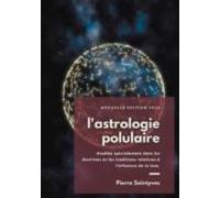 Lastrologie Populaire Étudiée Spécialement Dans Les Doctrines Et Les T