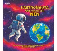 L'astronauta que volia ser nen
