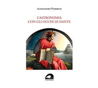 L'astronomia con gli occhi di Dante (I fuori sacco)