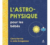 L'astrophysique pour les bébés