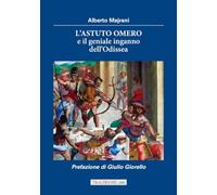 L'astuto Omero e il geniale inganno dell'Odissea