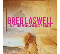 Laswell Greg - Everyone Thinks I Dodged a Bullet [Vinilo]