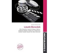 László Benedek: Film Director, Louis B. Mayer, Metro-Goldwyn-Mayer, Death of a Salesman, Golden Globe Award for Best Director