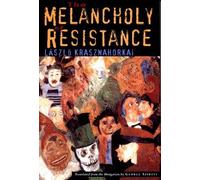 László Krasznahorkai George The Melancholy of Res (Tapa dura) (Importación USA)