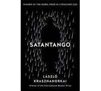László Krasznahorkai Satantango (Tapa blanda)