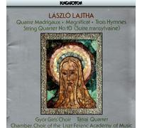 Laszlo Lajtha - Quatre Madrigaux Op. 29;