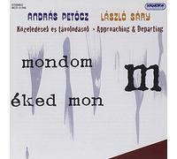 Laszlo Laszlo/Andras Petocz - Approaching & Departing