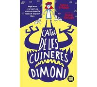 L'atac de les cuineres dimoni: Ningú no es va cruspir cap criatura durant la redacció d'aquest llibre: 4 (L'Izzy i la seva colla)