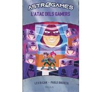 L'atac dels Gamers: 7 (Astrogames)